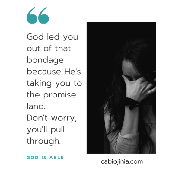 God is able. Cabiojinia