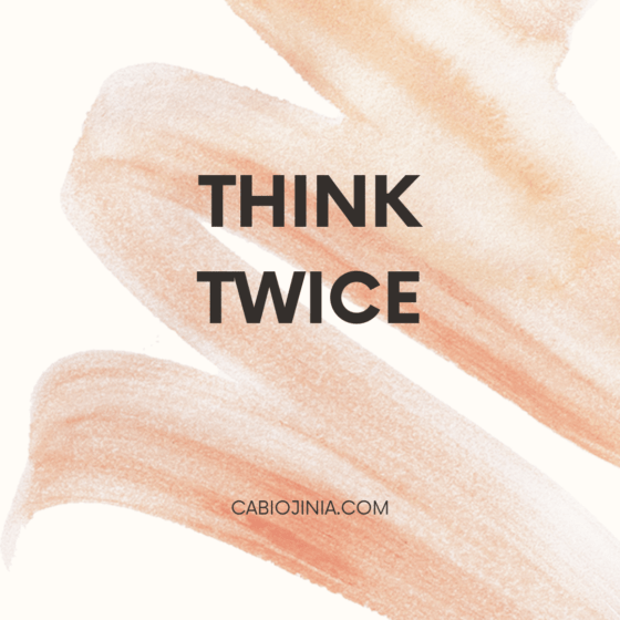 Think Twice by cabiojinia