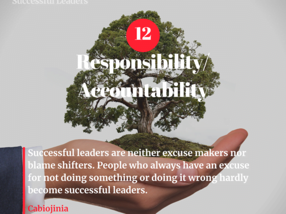 Effective leaders understand responsibility. Cabiojinia leadership series