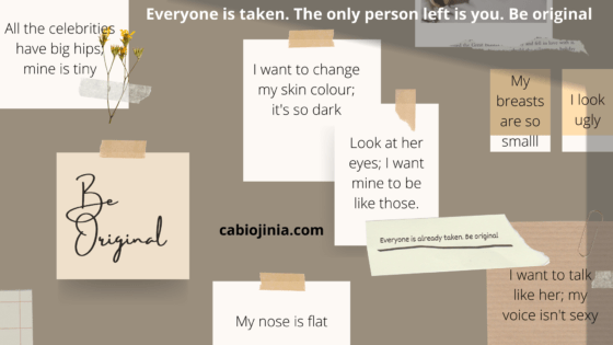 Everyone is taken. The only person left is you. Be original