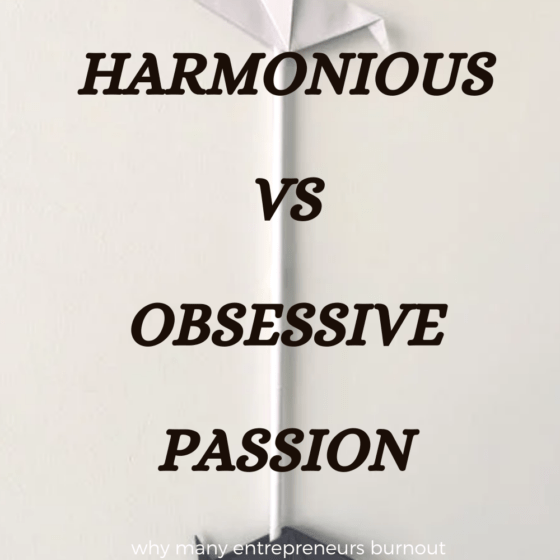 Harmonious versus Obsessive Passion