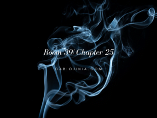 Room 39| Chapter 25 by Cabiojinia