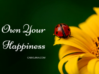 Own Your Happiness by Cabiojinia