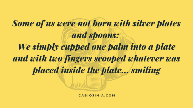 Some of us were not born with a silver spoon. Motivation by Cabiojinia