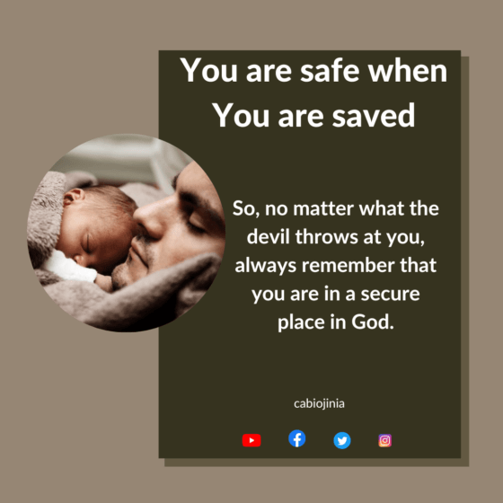 You are safe when you are saved by Cabiojinia